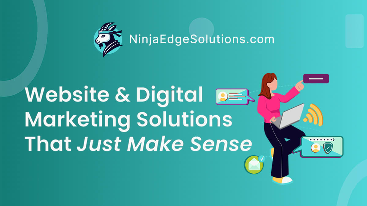 Digital Mktg & Web Development | Ninja Edge Solutions